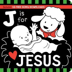 J Is for Jesus by Kim Mitzo Thompson, Karen Mitzo Hilderbrand, Twin Sisters(r)