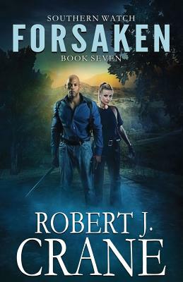 Forsaken by Robert J. Crane