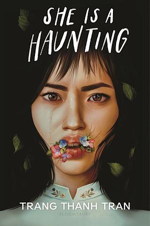 She Is a Haunting by Trang Thanh Tran