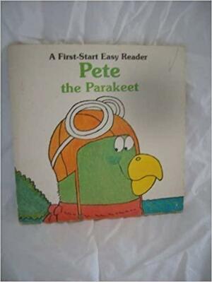 Pete the Parakeet by Sharon Gordon