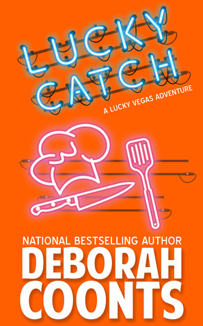 Lucky Catch by Deborah Coonts