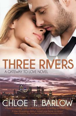Three Rivers by Chloe T. Barlow