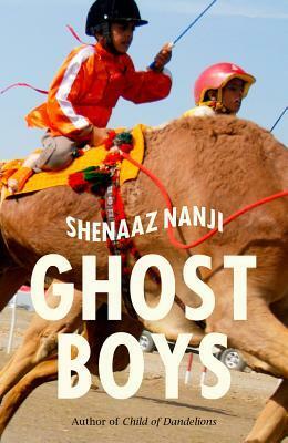 Ghost Boys by Shenaaz Nanji