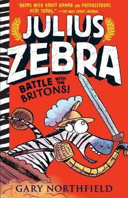 Julius Zebra: Bundle with the Britons! by Gary Northfield