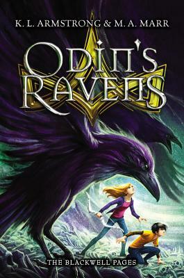 Odin's Ravens by K.L. Armstrong, M.A. Marr