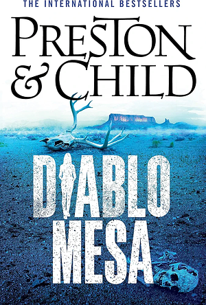 Diablo Mesa by Douglas Preston, Lincoln Child