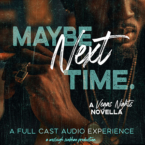 Maybe Next Time by Christina C. Jones