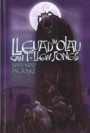 Lleuad Yn Olau by T. Llew Jones