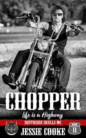 CHOPPER by Jessie Cooke