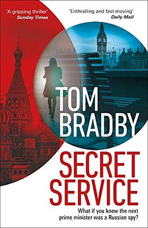 Secret Service by Tom Bradby