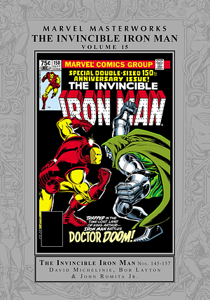 Marvel Masterworks: the Invincible Iron Man, Vol. 15 by Bob Layton, Alan Kupperberg, David Michelinie