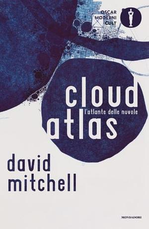 Cloud Atlas. L'Atlante delle Nuvole by David Mitchell