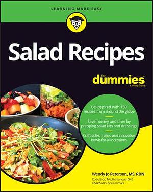 Salad Recipes For Dummies by Wendy Jo Peterson, Wendy Jo Peterson