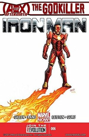 Iron Man #6 by Greg Land, Jay Leisten, GURU-eFX, Kieron Gillen, Mircea Pricăjan