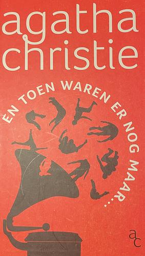 En toen waren er nog maar by Agatha Christie