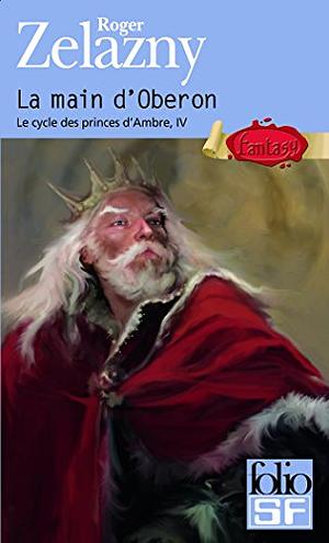 La main d'Oberon by Roger Zelazny