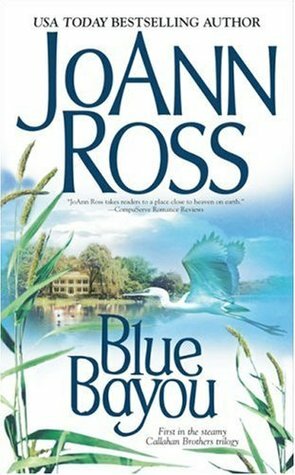 Blue Bayou by JoAnn Ross