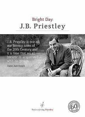 Bright Day: A Rediscovering Book by Lee Hanson, David Joy, J.B. Priestley, J.B. Priestley