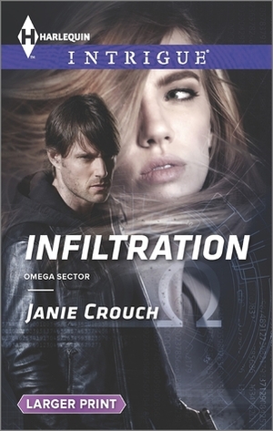 Infiltration by Janie Crouch