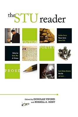 The STU Reader: Poetry, Prose, and Fiction by Philip Lee