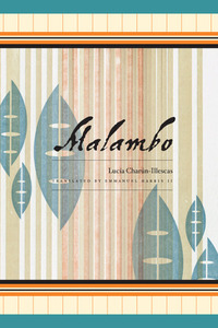 Malambo by Emmanuel Harris II, Lucia Charun-Illescas