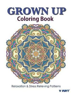 Grown Up Coloring Book 18: Coloring Books for Adults by V. Art