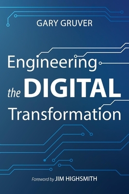 Engineering the Digital Transformation by Gary Gruver