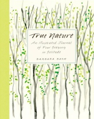 True Nature by Barbara Bash