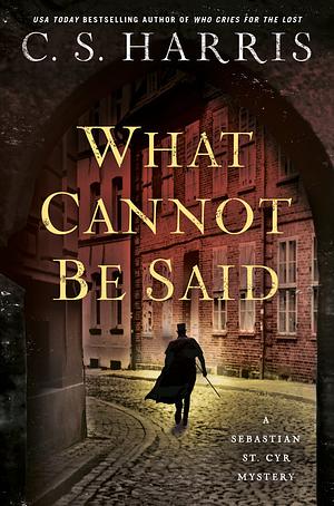 What Cannot Be Said by C.S. Harris
