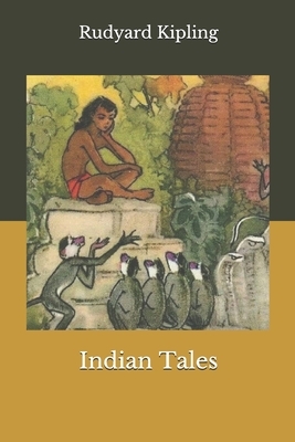 Indian Tales by Rudyard Kipling