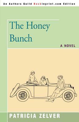 The Honey Bunch by Patricia Zelver