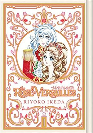 Rosa de Versalhes, Volume 1 by Riyoko Ikeda