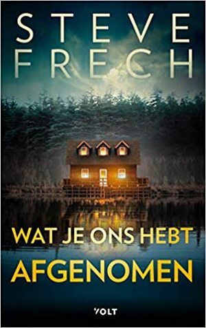 Wat je ons hebt afgenomen by Steve Frech