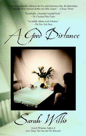 A Good Distance by Sarah Willis