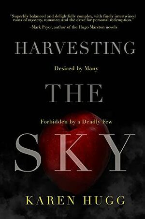Harvesting the Sky by Karen Hugg