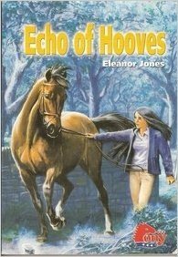 Echo of Hooves by Eleanor Jones