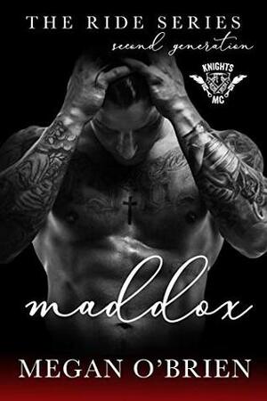 Maddox by Megan O'Brien