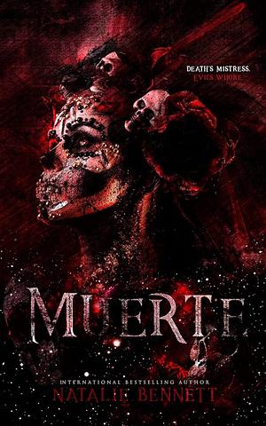 Muerte : A Dark Taboo Cult Romance by Natalie Bennett