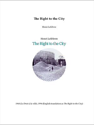 The Right to the City by Henri Lefebvre