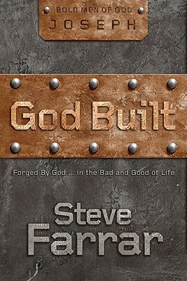 God Built by Steve Farrar