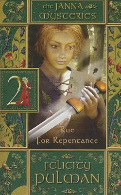 Rue for Repentance by Felicity Pulman