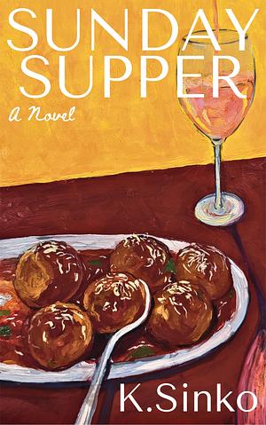 Sunday Supper by K. Sinko