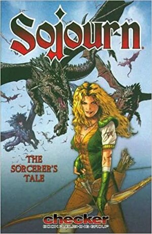 Sojourn V. 5: A Sorcerer's Tale by Greg Land, Ian Edginton