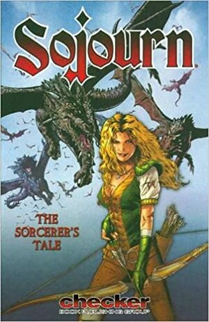 Sojourn V. 5: A Sorcerer's Tale by Ian Edginton, Greg Land