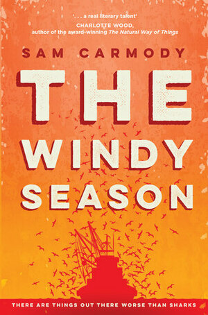 The Windy Season by Sam Carmody