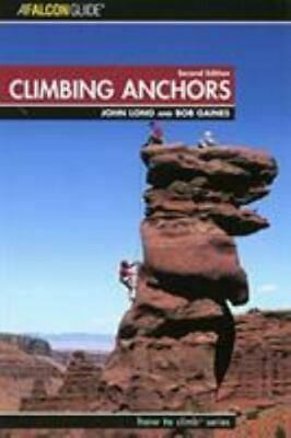 Climbing Anchors by John Long