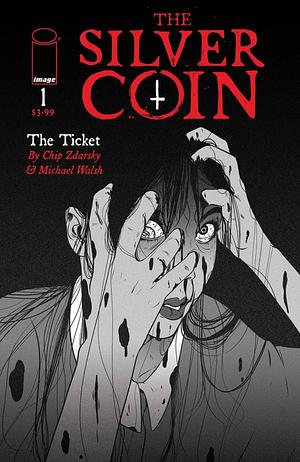 The Silver Coin #1 by Chip Zdarsky