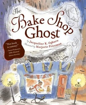 The Bake Shop Ghost by Jacqueline Ogburn