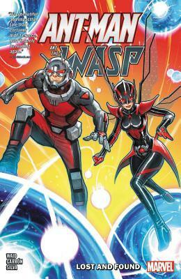 Ant-Man and the Wasp: Lost And Found by Javier Garrón, Mark Waid