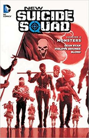 New Suicide Squad, Volume 2: Monsters by Sean Ryan